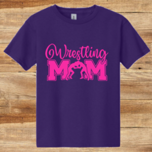 Wrestling Mom Shirt